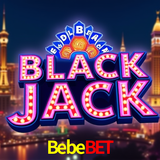 Bebe Bet Login